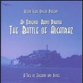 An Original Radio Drama: The Battle of Alcatraz
