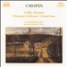 Chopin: Cello Sonata; Polonaise Brillante; Grand Duo