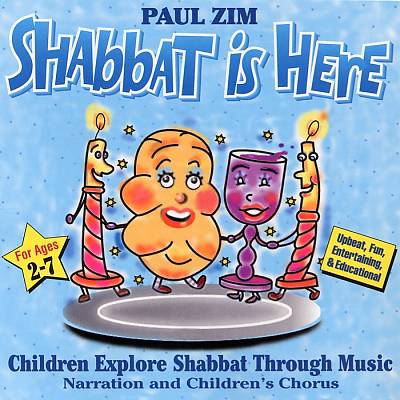 Shabbat Is Here