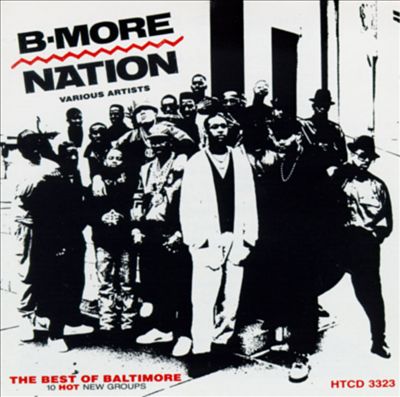 The Best of B-More Nation