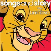 Songs and Story: The Lion King