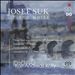 Josef Suk: Piano Works