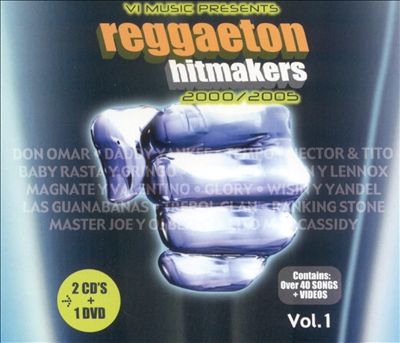 Reggaeton Hitmakers 2000/2005