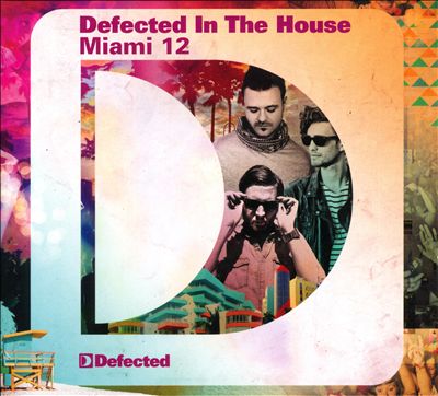 Defected in the House: Miami 2012
