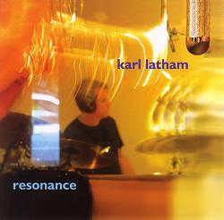 Album herunterladen Karl Latham - Resonance