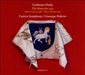 Guillaume Dufay: The Masses for 1453