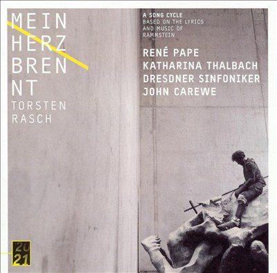 Mein Herz brennt, song cycle based on the music of Rammstein, for bass-baritone, soprano, chorus, speaker & orchestra