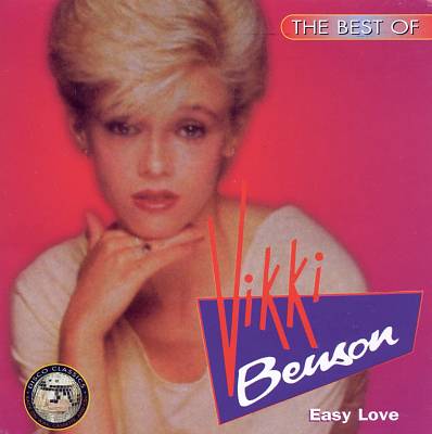 The Best of Vikki Benson: Easy Love