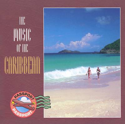 Music of the Caribbean [Passport]