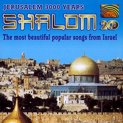 Shalom: Most Beautiful Popular Songs from Israe