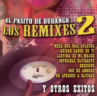 El Pasito de Durango: Los Remixes, Vol. 2