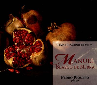 Manuel Blasco de Nebra: Complete Piano Works, Vol. 2
