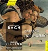 Bach: Amadis des Gaules