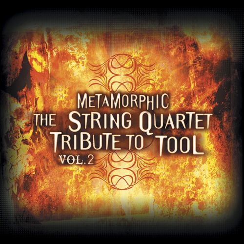Metamorphic: The String Quartet Tribute to Tool, Vol. 2