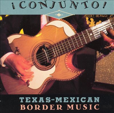 Conjunto!: Texas-Mexican Border Music, Vol. 2