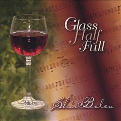 Album herunterladen Shir Balev - Glass Half Full