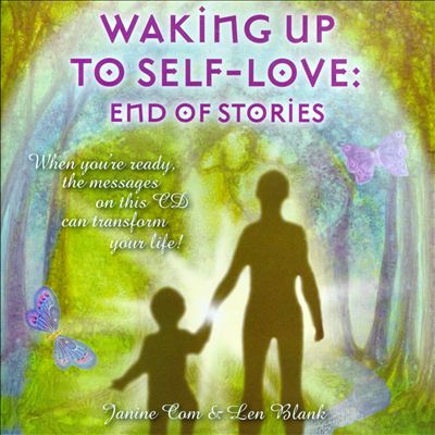 Waking Up To Self-Love: End Of Stories