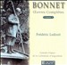 Joseph Bonnet:  Œuvres Complètes, Vol. 1