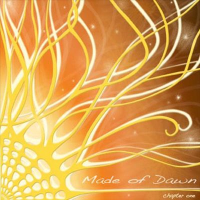 Made of Dawn - Chapter One