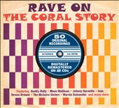 Rave On: The Coral Story