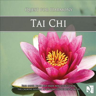 Quest For Harmony: Tai Chi