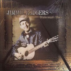 last ned album Jimmie Rodgers - Brakemans Blues