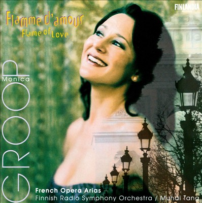 Flamme d'amour: French Opera Arias