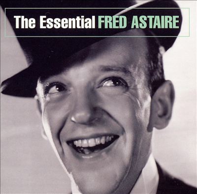 The Essential Fred Astaire