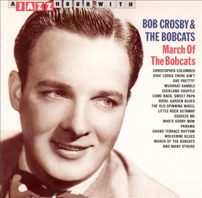 Jazz Hour With Bob Crosby & The Bobcats