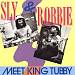 Sly & Robbie Meet King Tubby