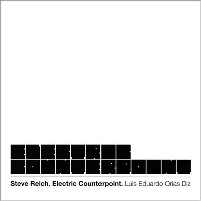 Steve Reich Electric Counterpoint
