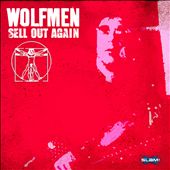 The Wolfmen Sell Out Again