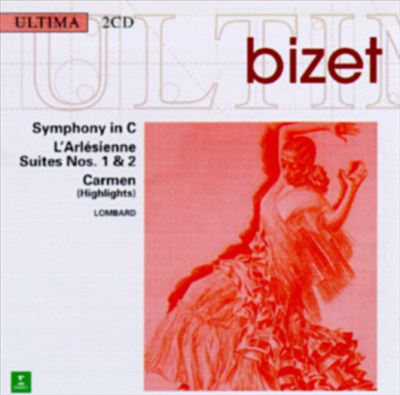 Bizet: Symphony in C; Carmen (Highlights); Arlésienne Suites Nos. 1 & 2