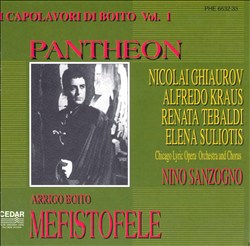 Nicolai Ghiaurov, Alfredo Kraus, Renata Tebaldi, Nino Sanzogno - Boito:  Mefistofele Album Reviews, Songs & More