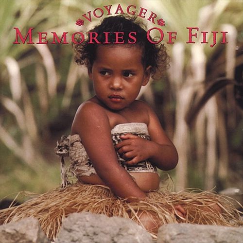 Voyager Series: Memories of Fiji