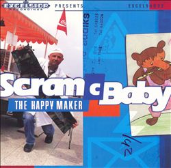 descargar álbum Scram C Baby - The Happy Maker