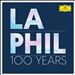 LA PHIL: 100 Years