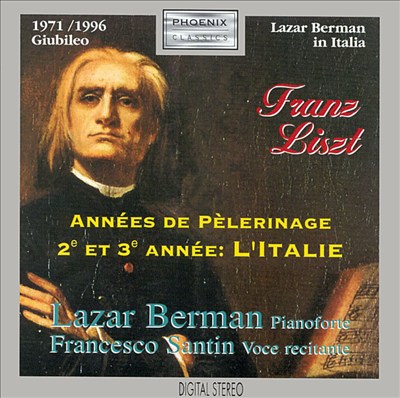 Liszt: Années de Pèlerinage 2 and 3