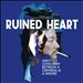 Ruined Heart [Original Soundtrack]
