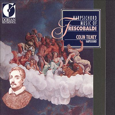 Harpsichord Music of Frescobaldi
