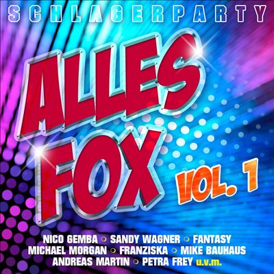Schlagerparty-Alles Fox, Vol. 1