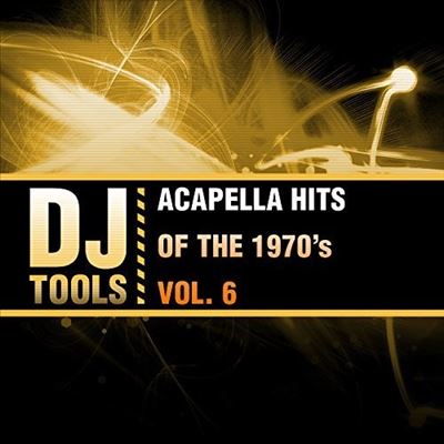 Acapella Hits of the 1970's, Vol. 6