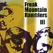 Freak Mountain Ramblers III