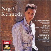 Mendelssohn: Violin Concerto; Bruch: Violin Concerto No. 1; Schubert: Rondo