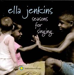 last ned album Ella Jenkins - Seasons For Singing