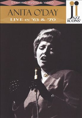 Jazz Icons: Anita O'Day Live in '63 & '70