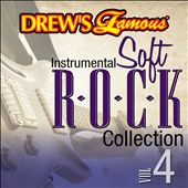 Drew's Famous Instrumental Soft Rock Collection, Vol. 4