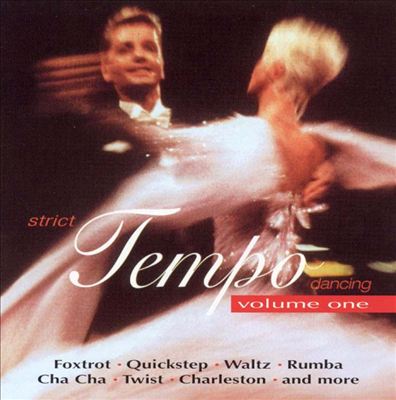 Strict Tempo Dancing, Vol. 1