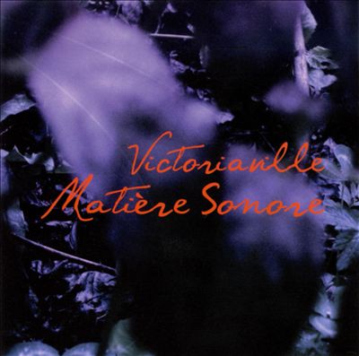 Victoriaville Matiere Sonore