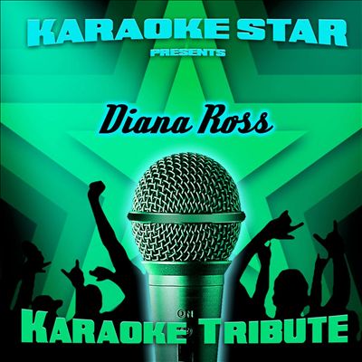 Karaoke Star Presents  Diana Ross